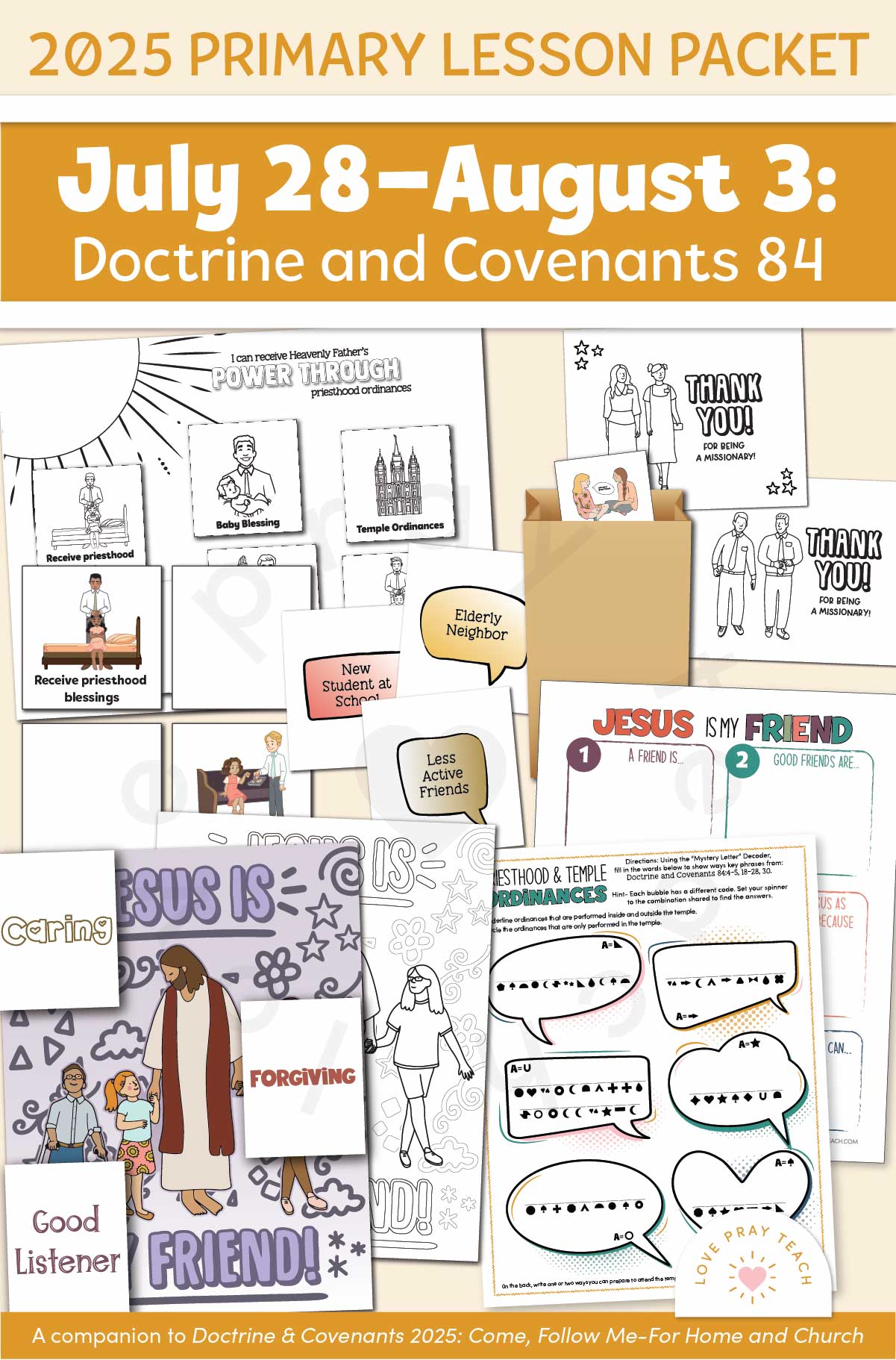 	Activities and Learning Ideas for Primary Children July 28–August 3: “The Power of Godliness” | Doctrine and Covenants 84 | A companion to "Come, Follow Me—For Home and Church: Doctrine and Covenants 2025"